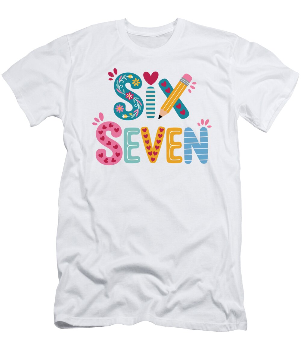 6 7 Typography Art with Pencils Joanna Redesiuk T-Shirt