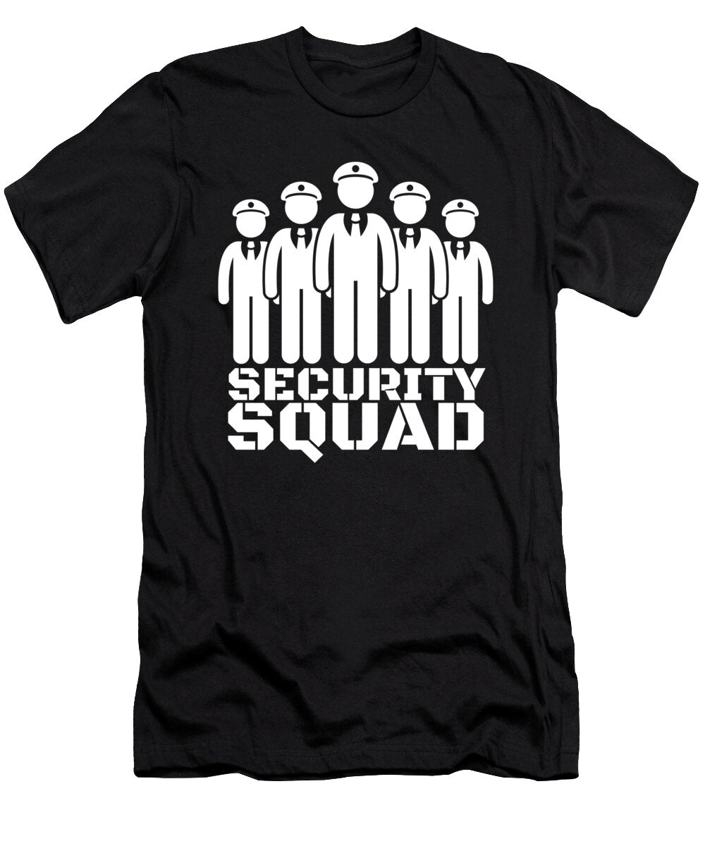 6 Security Guard Bouncer and Security Officer Gift Justus Ratzke T-Shirt
