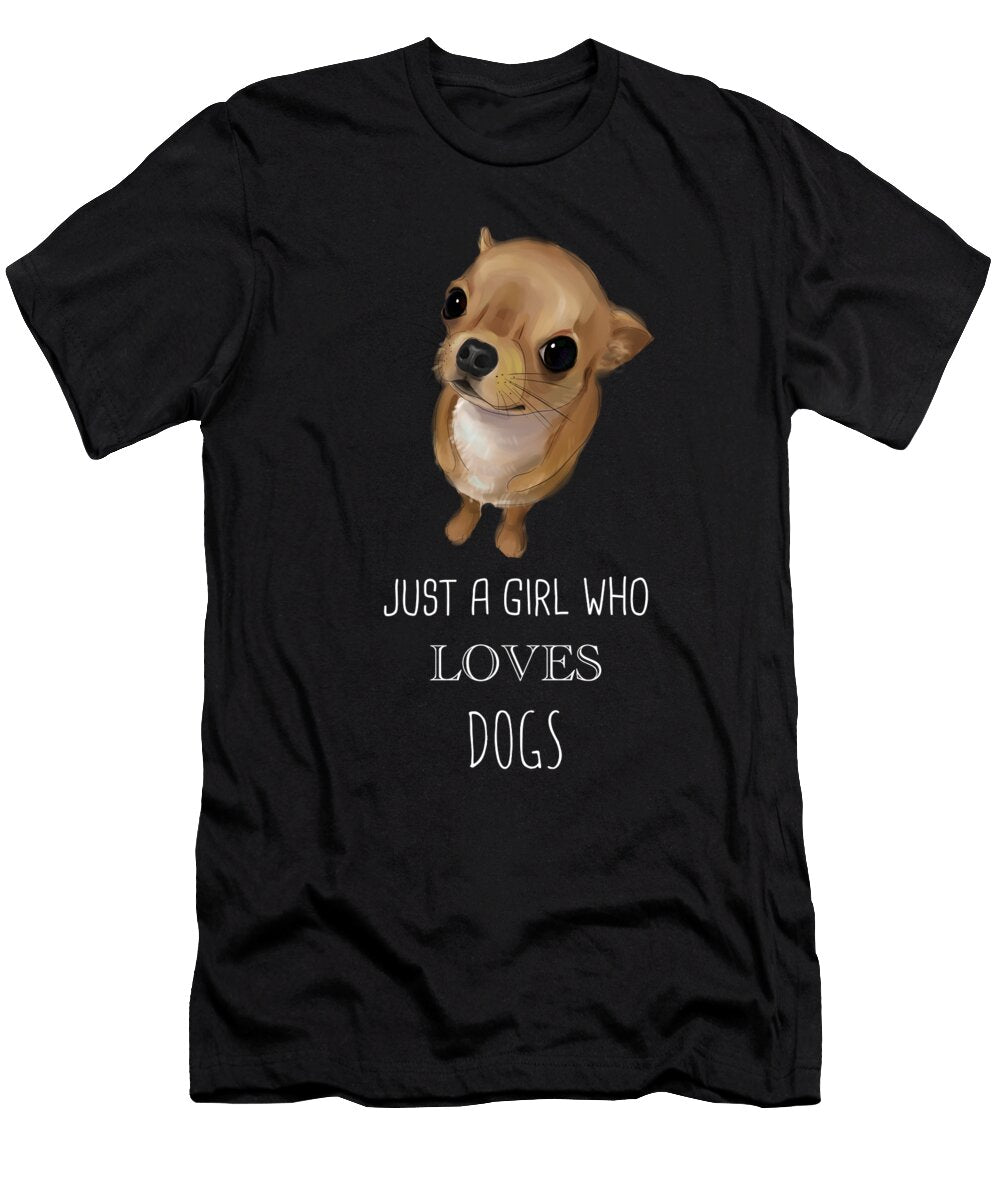 7 Just a Girl Who Loves Dogs Funny Dog Cynto T-Shirt