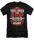 7 Truck Trucker Trucks Trucking Diesel Driving Truck Driver Freightliner Driver Truck Lover Rider Drift Truckin Grover Mcclure T-Shirt