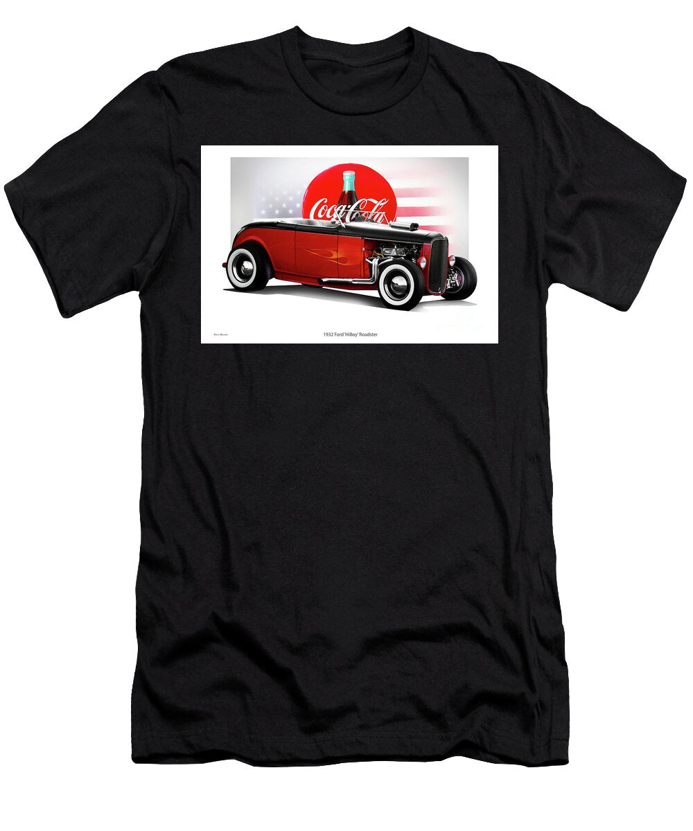 74 1932 Ford Hiboy Roadster Dave Koontz T-Shirt