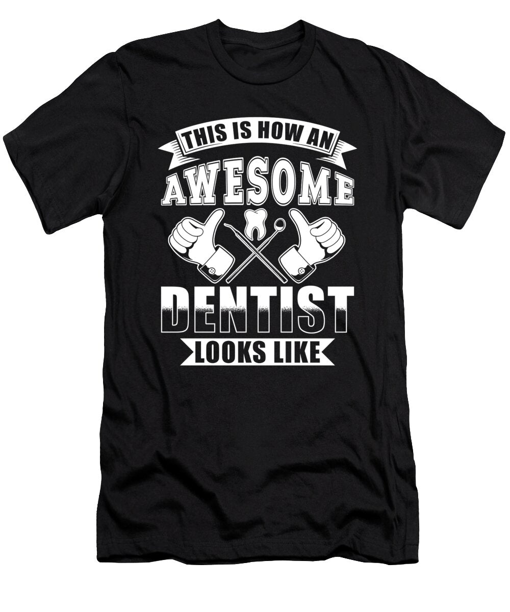 8 Dentist Manuel Schmucker T-Shirt