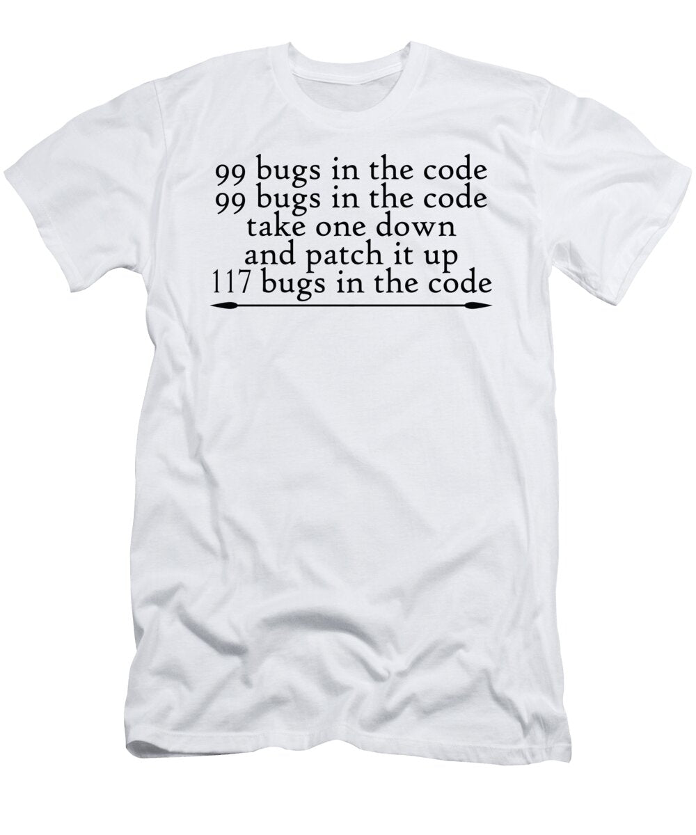 99 Bugs in the Code Jacob Zelazny T-Shirt