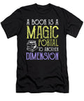 A Book Is a Magic Portal Read Book Bookworm Gift Teequeen2603 T-Shirt