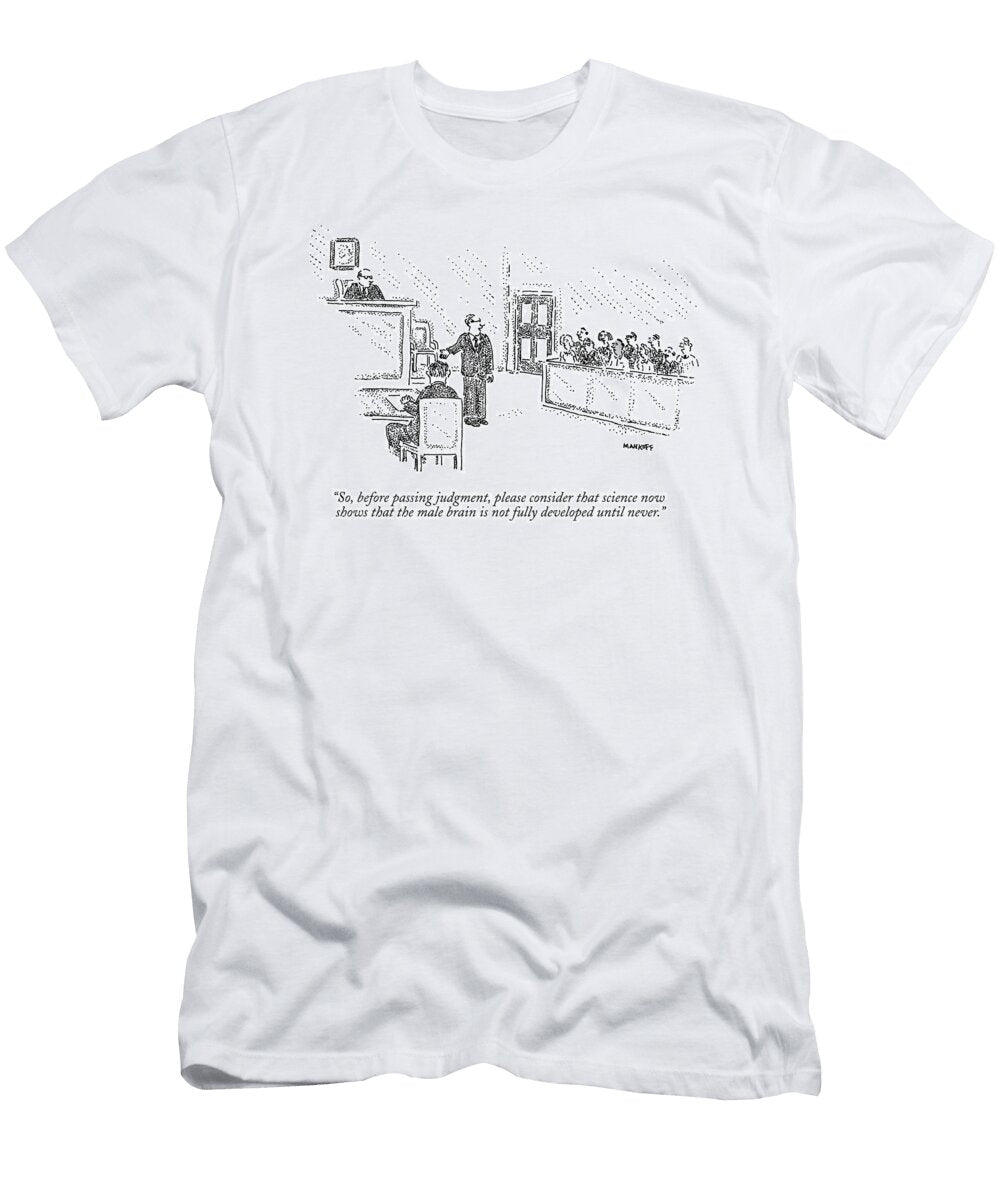 A Trial Lawyer Addresses a Grand Jury Robert Mankoff T-Shirt