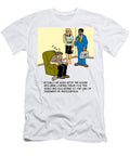 Actually He Goes with the Househes Been Loafing Ron Coleman T-Shirt