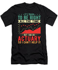 Actuarial Science Funny Actuary Me T-Shirt