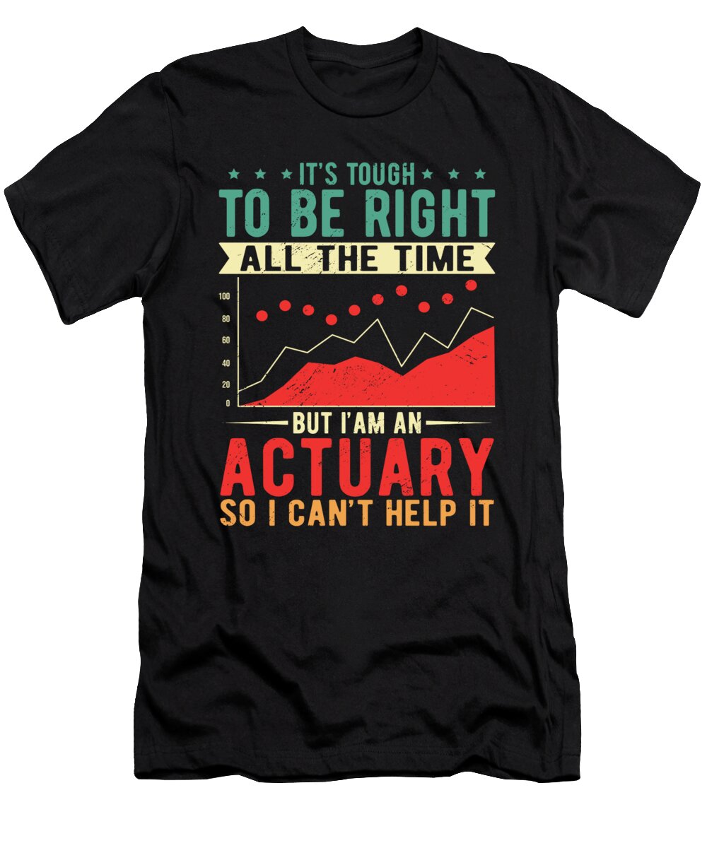 Actuarial Science Funny Actuary Me T-Shirt