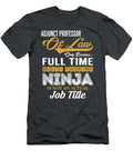 Adjunct Professor of Law Multitasking Job T-Shirt