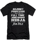 Adjunct Professor Ninja Job Gift Item Shi Hu Kang T-Shirt