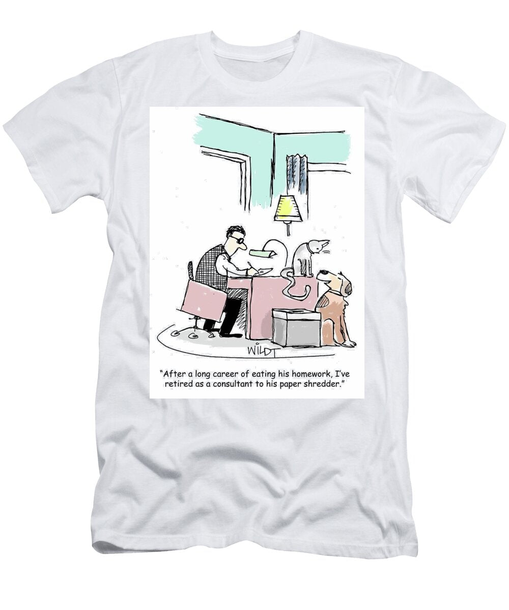 After a Long Career of Eating His Homework Ive Retired Chris Wildt T-Shirt