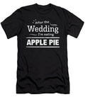 After the Wedding Im Eating Apple Pie Wedding Diet Orange Pieces T-Shirt