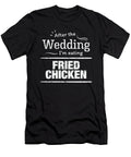 After Wedding Im Eating Fried Chicken Wedding Diet Orange Pieces T-Shirt