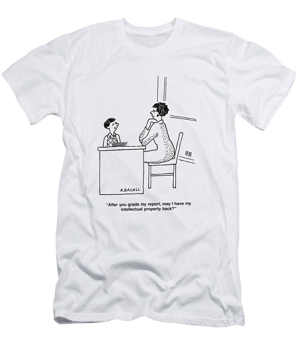 After You Grade My Report May I Have My Intellectual Aaron Bacall No Index T-Shirt