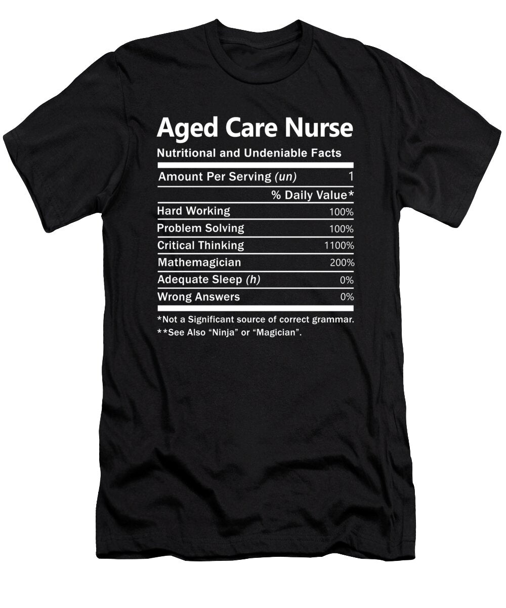 Aged Care Nurse Nutrition Factors Gift Item Shi Hu Kang T-Shirt