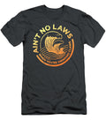 Aint No Laws When Youre Drinking Claws Faded Distressed Ifran Anaken T-Shirt