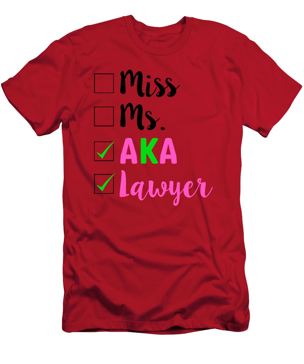 Aka Attorney Advocate Su Tejo T-Shirt
