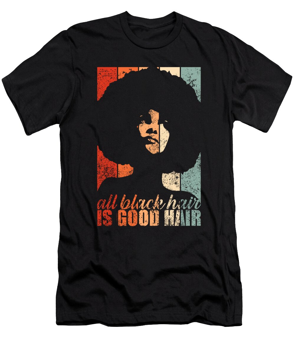 All Black Hair Is Good Hair Black Girl Pride for Afro Lover Design Sel Mermaid T-Shirt