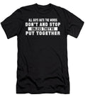 All Guys Hate the Words Dont and Stop Jacob Zelazny T-Shirt