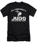 All I Care About Is Judo and Like Maybe 3 People Game Owen Ervin T-Shirt