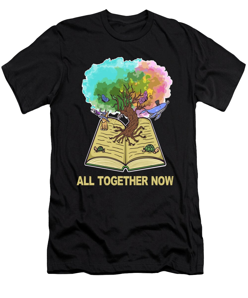 All Together Now Summer Reading Teacher Bookish Maximus Designs T-Shirt