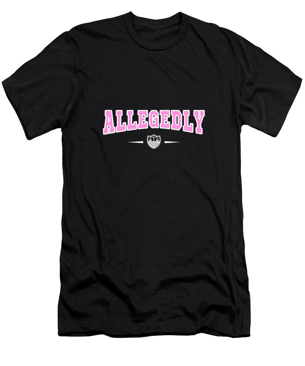 Allegedly Funny Lawyer Attorney Acdefgh Joe Charles T-Shirt