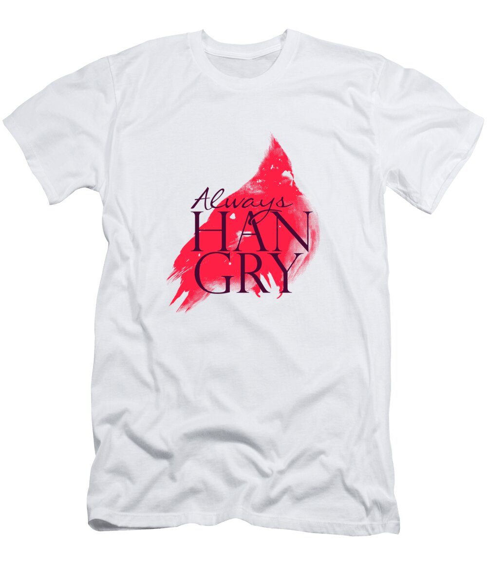 Always Hangry Egoskill T-Shirt