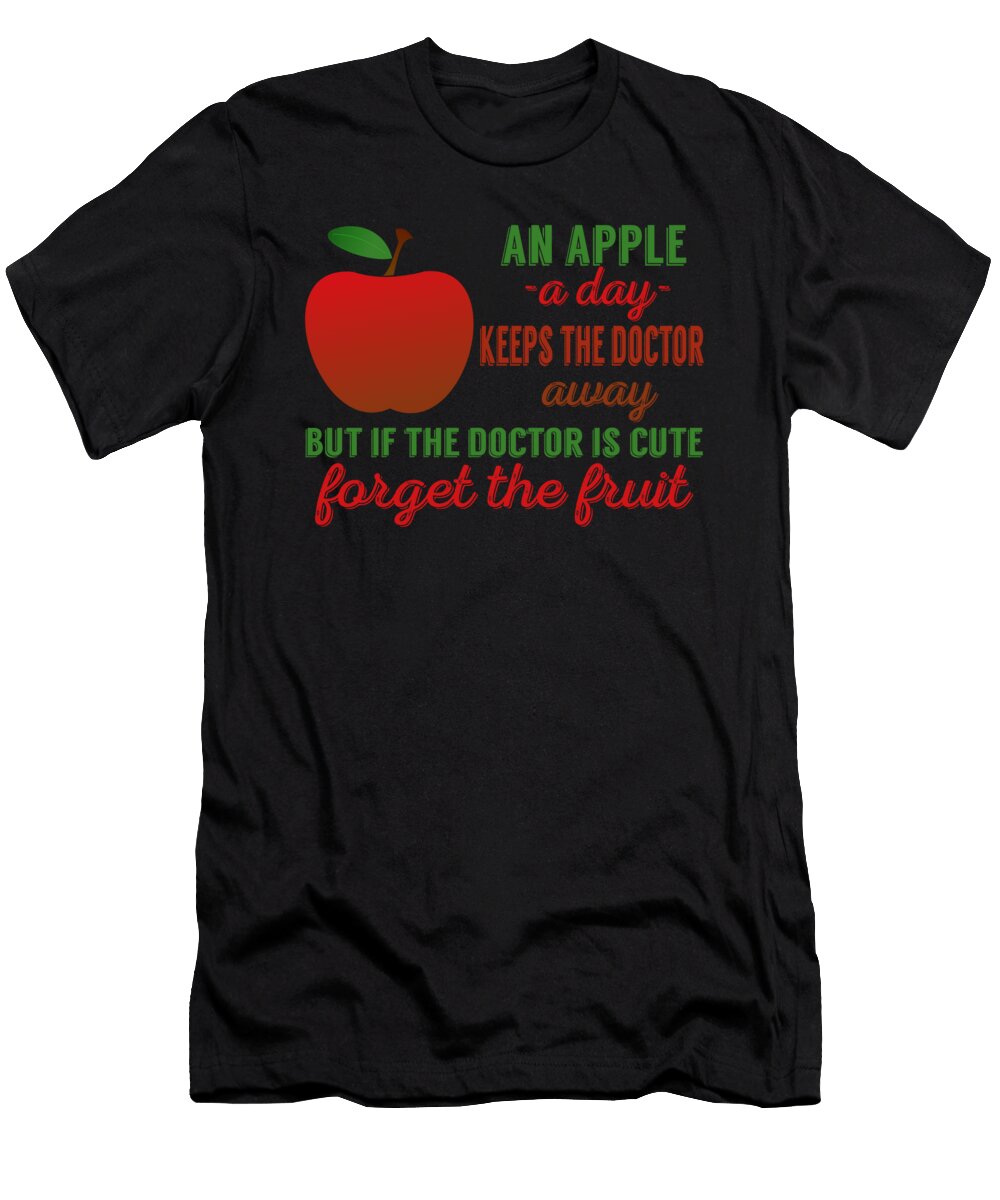 An Apple a Day Keeps the Doctor Away Jacob Zelazny T-Shirt
