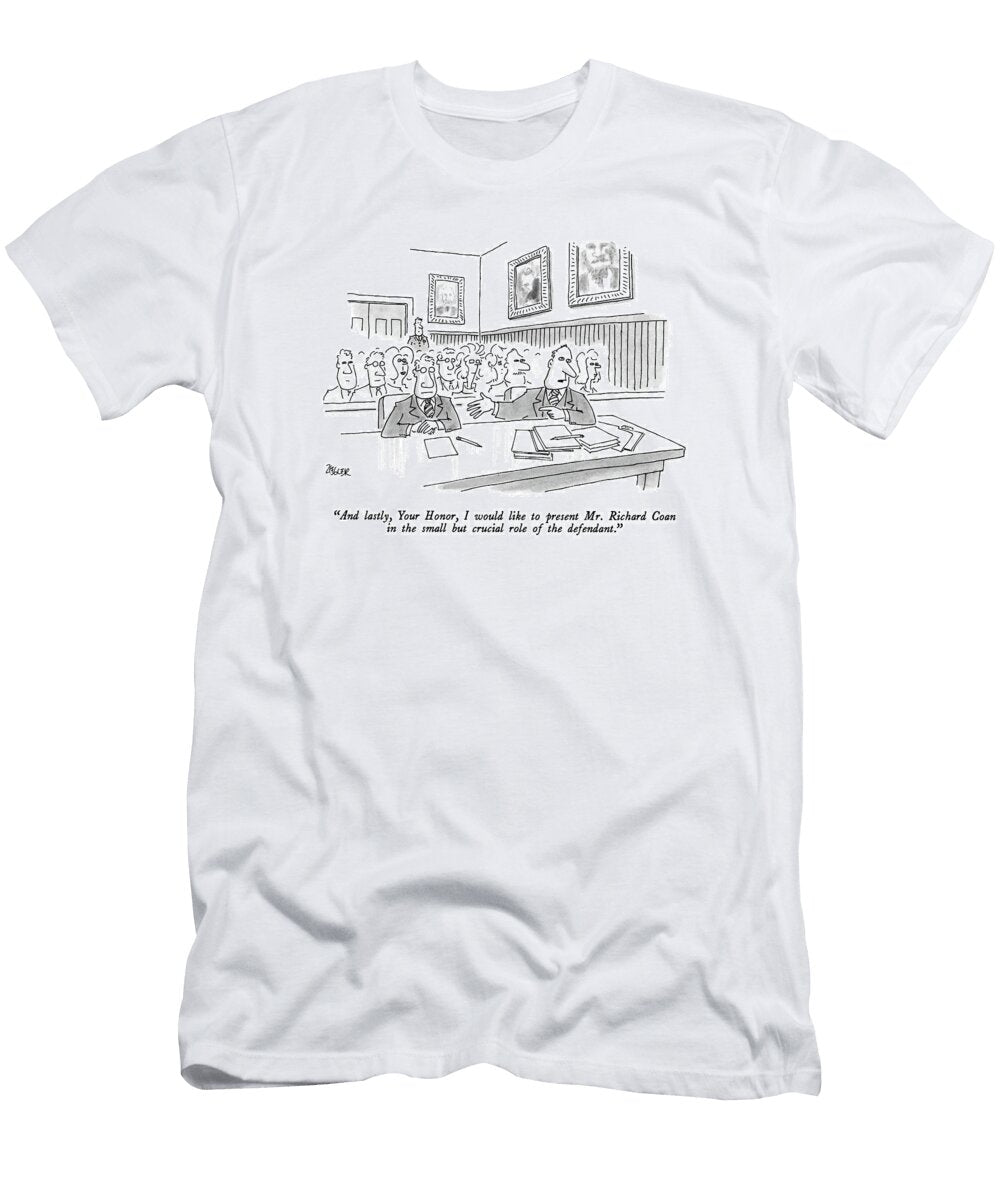 And Lastly Your Honor I Would Like to Present Jack Ziegler T-Shirt