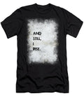 And Still I Rise Ricky Barnard T-Shirt