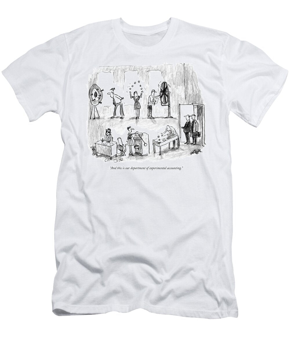 And This Is Our Department of Experimental Accounting Robert Weber T-Shirt
