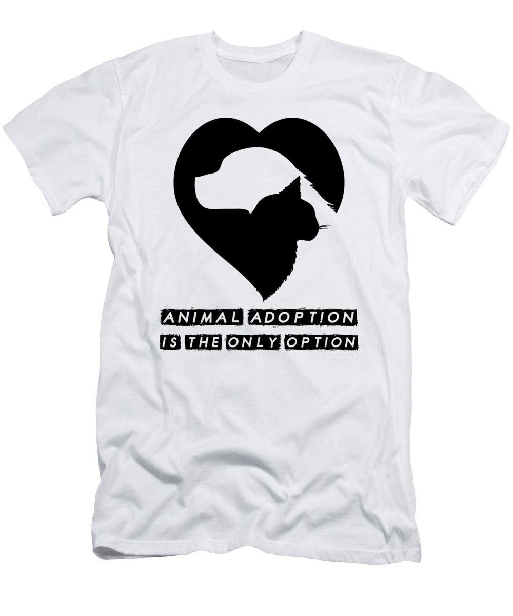 Animal Adoption Is the Only Option Jacob Zelazny T-Shirt