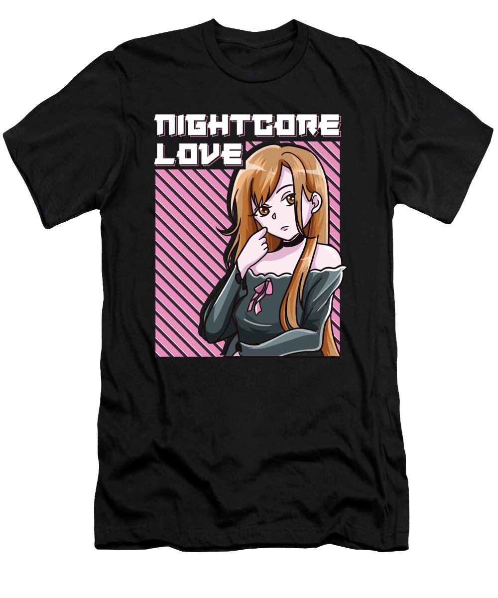 Anime Girl Nightcore Love Japanese Music Aesthetic the Perfect Presents T-Shirt