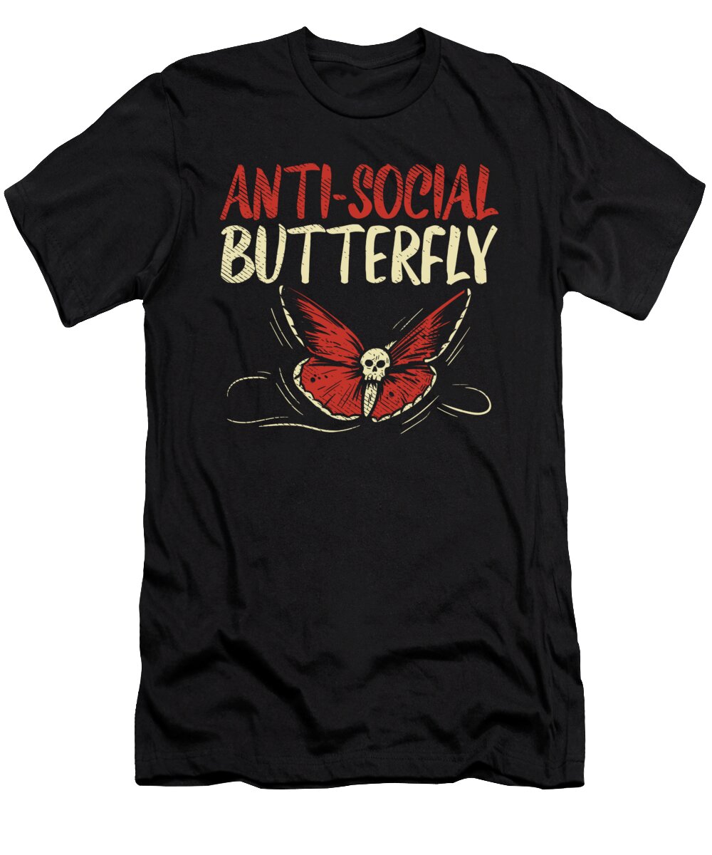 Anti Social Butterfly Isolation Antsocial Toms Store T-Shirt