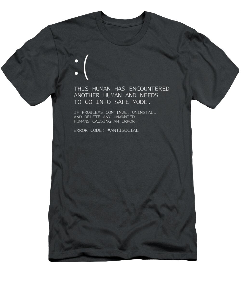 Antisocial Blue Screen of Death Funny Geek Bsod Idea Jiae Emmaf T-Shirt