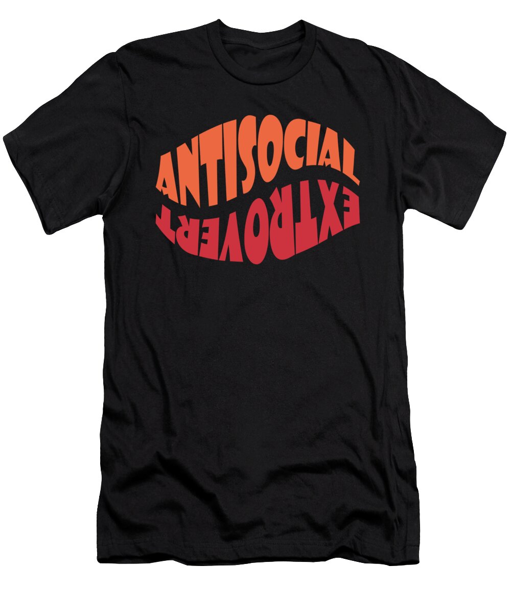 Antisocial Extrovert Sarcastic P T-Shirt