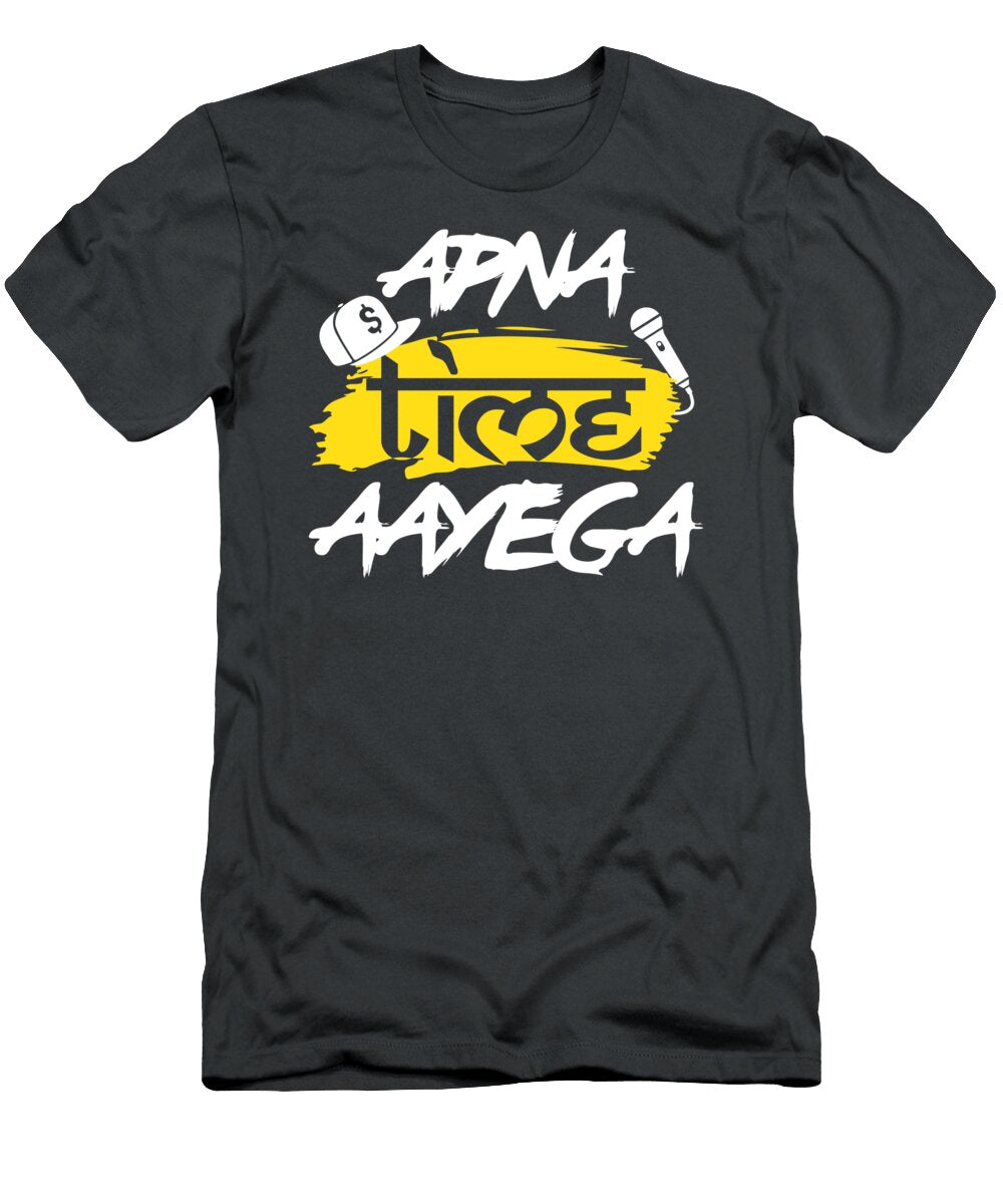 Apna Time Aayega Bollywood Hindi Quote Cool Robertson Christopher T-Shirt
