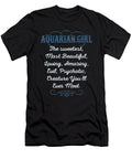 Aquarian Girl the Sweetest Most Beautiful Loving Amazing Evil Psychotic Creature You Will Ever Meet Blake Mcgibbon T-Shirt