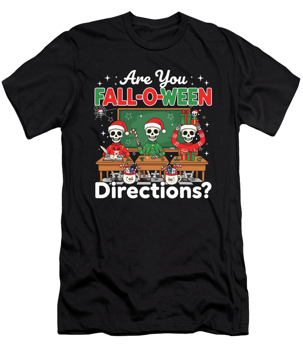 Are You Fall O Ween Directions Funny Teacher Zyneu Gangd T-Shirt