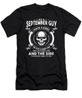 As a September Guy I Have 3 Sides the Quiet and Sweet Side the Fun and Crazy Side and the Side You N Dylan Belt T-Shirt