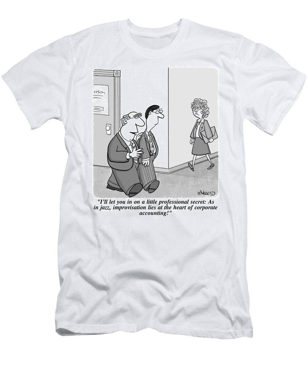 As in Jazz Improvisation Lies At the Heart of Corporate Bradford Veley T-Shirt