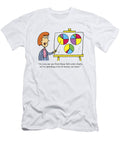 As You Can See From These Full Colour Charts Were Scott Nickel T-Shirt