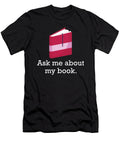 Ask Me About My Book Thomas Larch T-Shirt