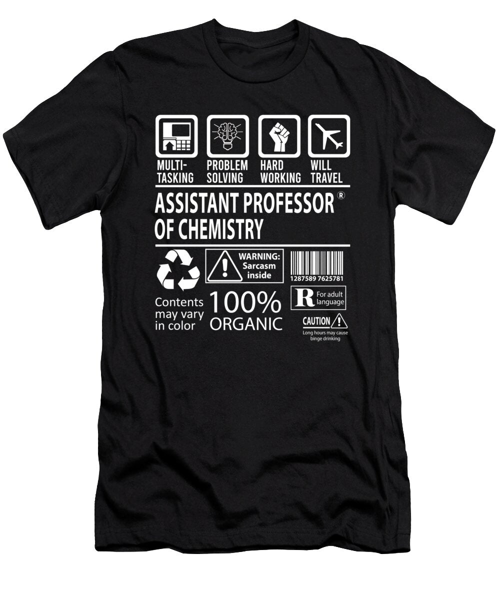 Assistant Professor of Chemistry Multitasking Job Title Gift Item Shi Hu Kang T-Shirt