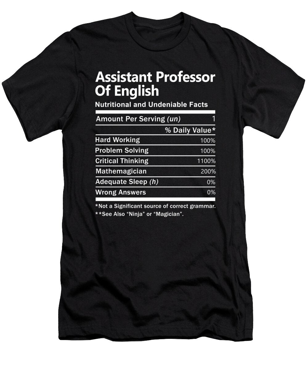 Assistant Professor of English Nutrition Factors Gift Item Shi Hu Kang T-Shirt