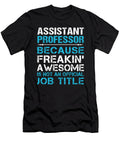 Assistant Professor Freaking Awesome Job Gift Item Shi Hu Kang T-Shirt