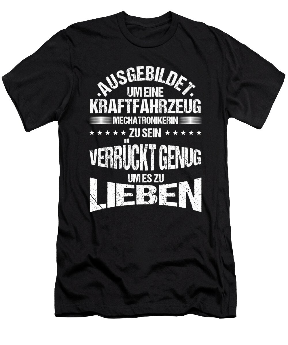 Ausgebildet Kfz Mechatroniker Mechaniker Schrauber Gift Thomas Larch T-Shirt