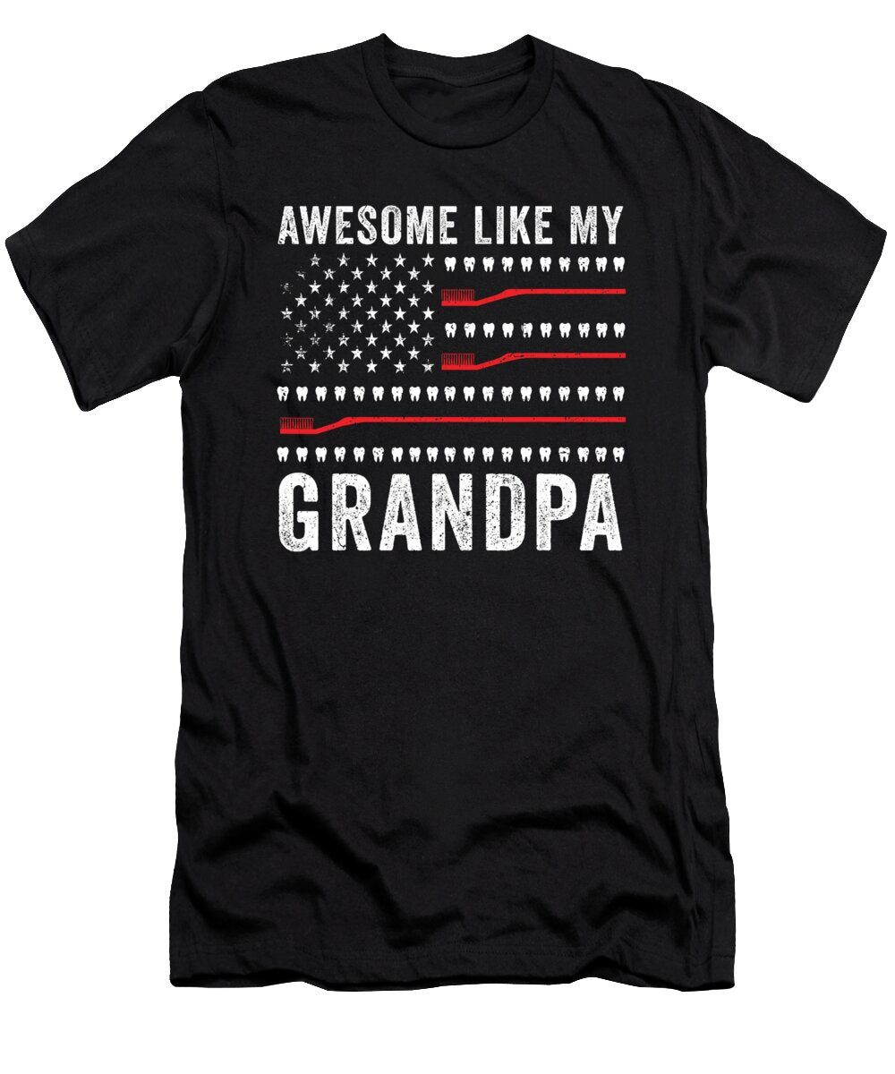 Awesome Like My Grandpa Teeth Dentist Squad Sophie Eleanor T-Shirt