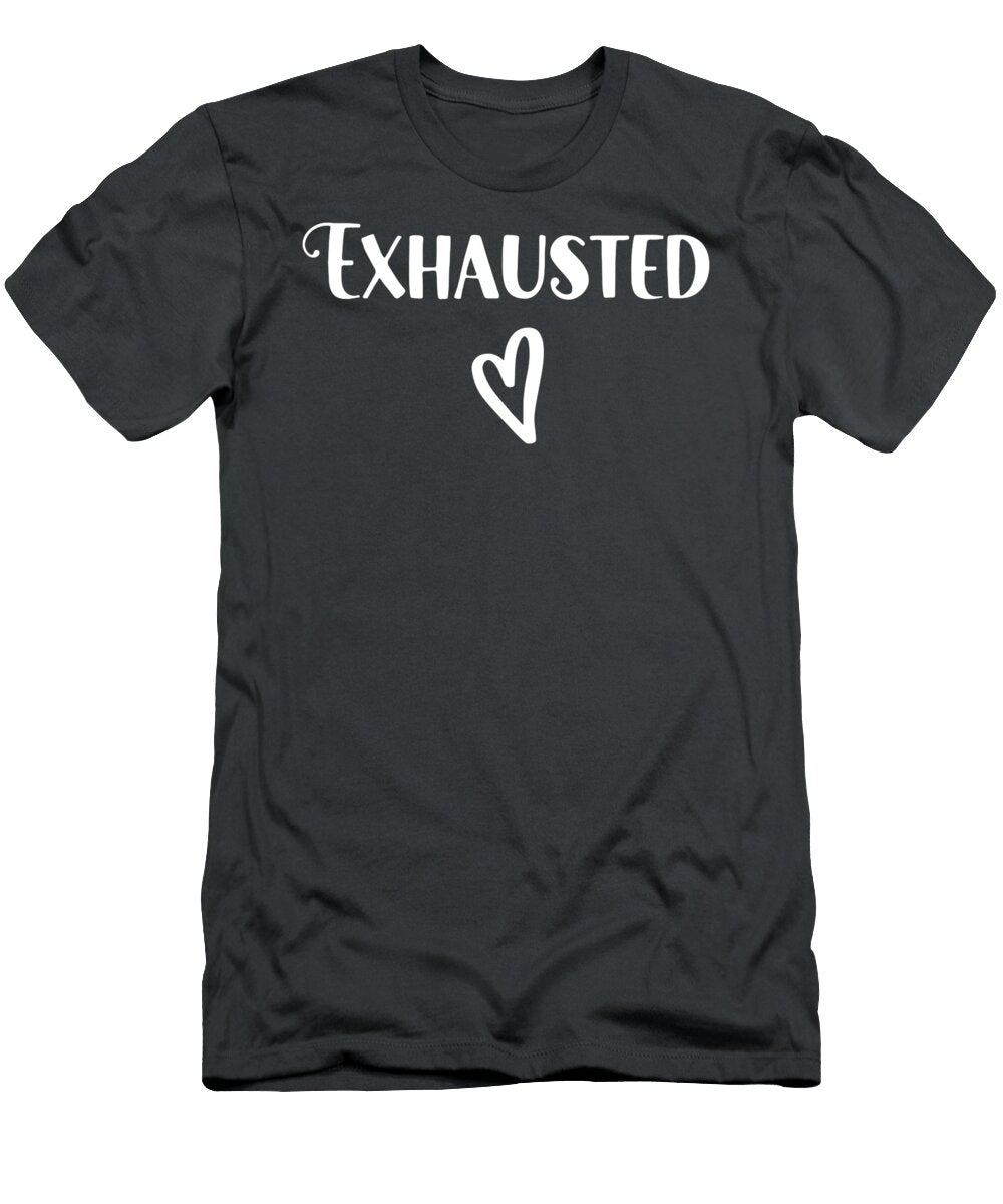 Barely Holding It Together Tired Sarcasm Gift Exhausted Eric Avalon T-Shirt