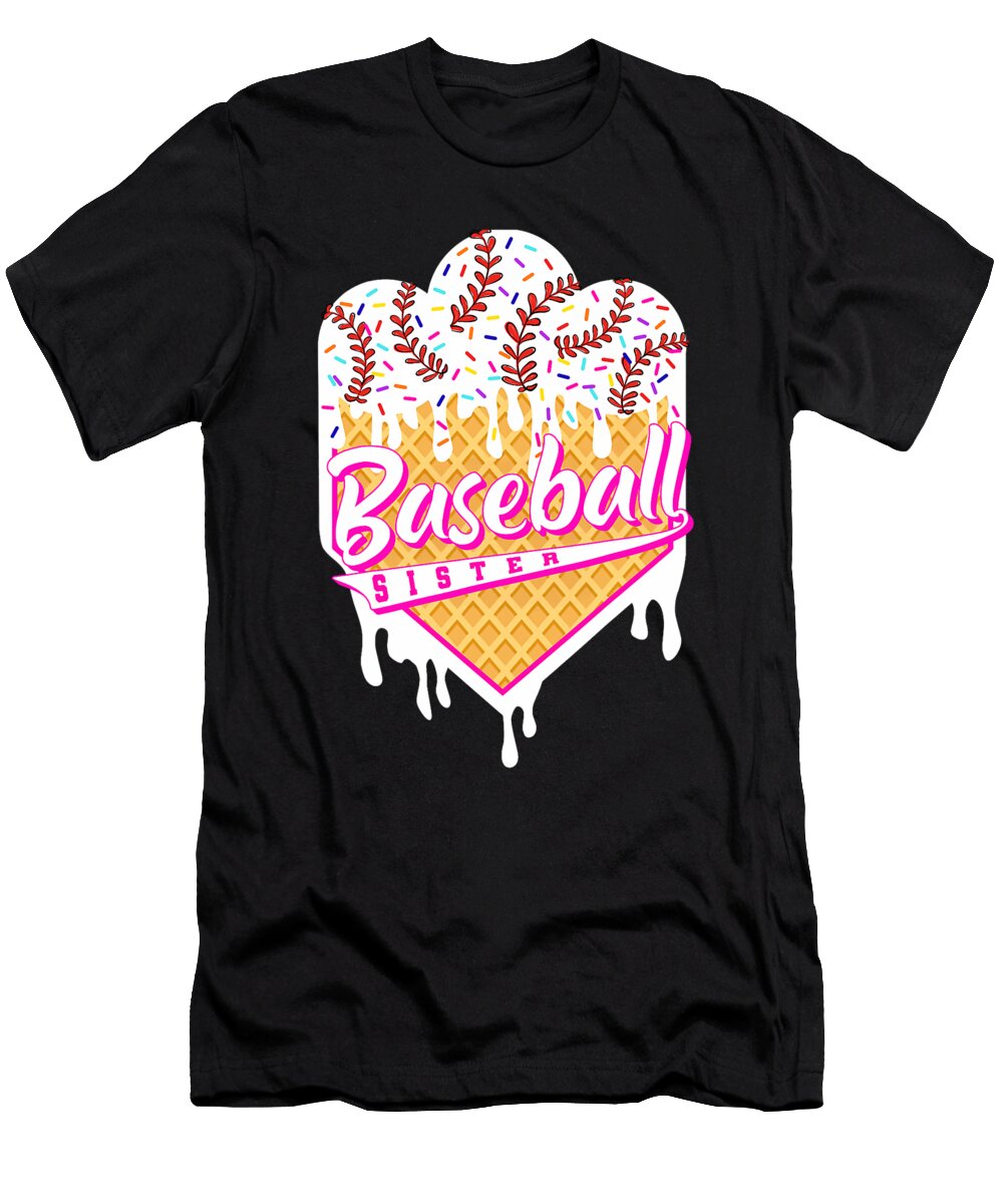 Baseball Sister Ice Cream Drip Sweet Baseball Sophie Eleanor T-Shirt